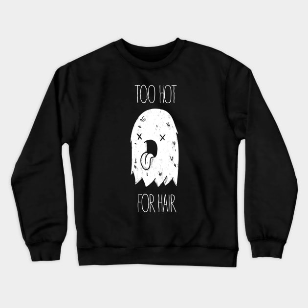 Too Hot For Hair Crewneck Sweatshirt by 8BitHobo